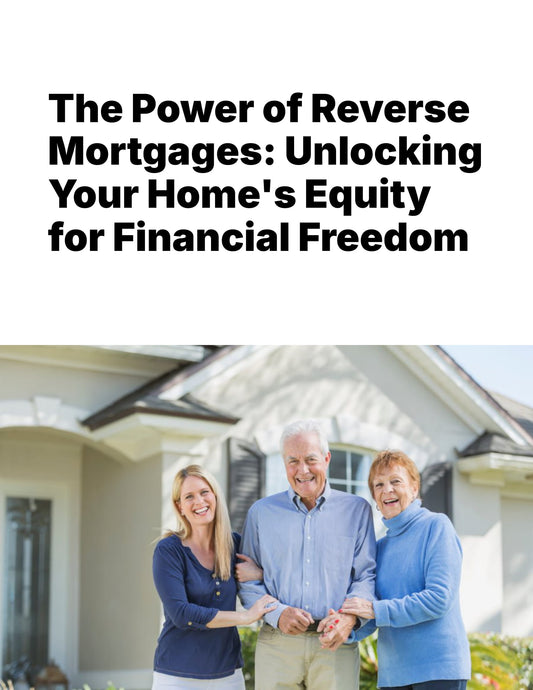 Reverse Mortgage Basics - Using Home Equity as a Retirement Asset